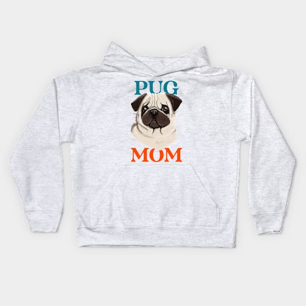 Pug mom Kids Hoodie by AllPrintsAndArt